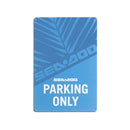 Sea-Doo Parking Only Sign (8"x12") - Powersports Gear Dealer & Accessories | Banner Rec Online Shop