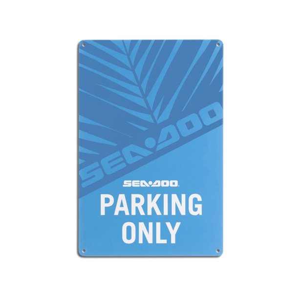 Sea-Doo Parking Only Sign (8"x12") - Powersports Gear Dealer & Accessories | Banner Rec Online Shop